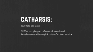 Catharsis